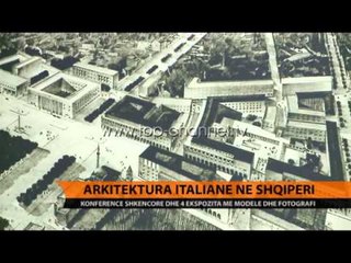 Arkitektura italiane ne Shqipëri - Top Channel Albania - News - Lajme