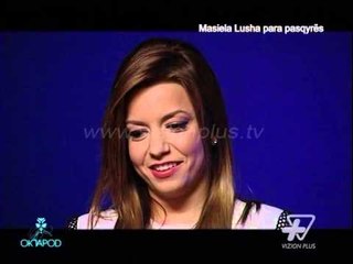 Oktapod - Perballe pasqyres me Masiela Lusha - 12 dhjetor 2014 - Vizion Plus - Talk Show