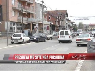 Presheva me sytë nga Prishtina - News, Lajme - Vizion Plus
