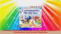 A Comprehensive Textbook of Comunity Medicine  Preventive and Social Medicine Download