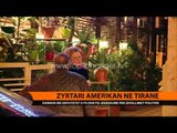 Zyrtari amerikan në Tiranë - Top Channel Albania - News - Lajme