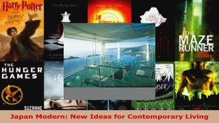 Read  Japan Modern New Ideas for Contemporary Living EBooks Online