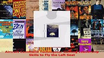 Read  Aircraft Command Techniques Gaining Leadership Skills to Fly the Left Seat Ebook Free