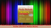 Peds Rehab Notes Evaluation and Intervention Pocket Guide Daviss Notes Book Download