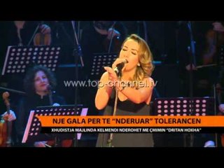 Një Gala për të “nderuar” tolerancën - Top Channel Albania - News - Lajme