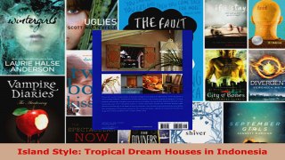 Read  Island Style Tropical Dream Houses in Indonesia EBooks Online