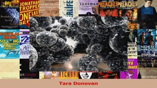 Read  Tara Donovan Ebook Free