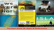 Download  You Dont Know JS Async  Performance Ebook Free