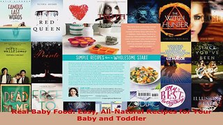 Download  Real Baby Food Easy AllNatural Recipes for Your Baby and Toddler PDF Online