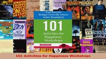 Read  101 Activities for Happiness Workshops Ebook Free