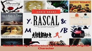 Read  Rascal Making a Difference by Becoming an Original Character PDF Free
