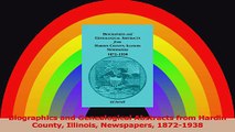 Biographics and Genealogical Abstracts from Hardin County Illinois Newspapers 18721938 Read Online