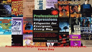 Read  Professional Impressions Etiquette for Everyone Every Day EBooks Online