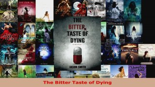 Read  The Bitter Taste of Dying Ebook Free