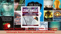 Read  Zentangle Basics Learn How to Make 12 Amazing Tangle Patterns for Beginners Zentangle Ebook Free