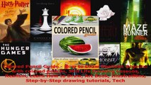 Read  Colored Pencil Guide  How to Draw Realistic Objects with colored pencils Still Life Ebook Free