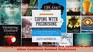 Read  Coping with Prednisone  Revised and Updated and Other CortisoneRelated Medicines EBooks Online