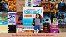 Read  Confessions of a Scholarship Winner Ebook Free