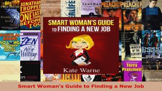 Read  Smart Womans Guide to Finding a New Job Ebook Free