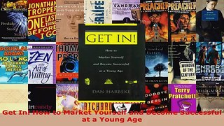 Download  Get In How to Market Yourself and Become Successful at a Young Age Ebook Free