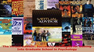 Read  The Virtual Advisor Successful Strategies for Getting Into Graduate School in Psychology Ebook Free
