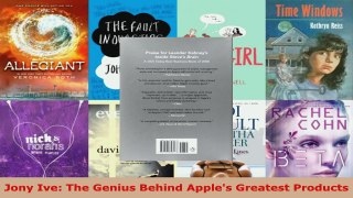 Read  Jony Ive The Genius Behind Apples Greatest Products EBooks Online