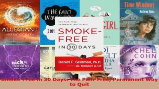 Read  SmokeFree in 30 Days The PainFree Permanent Way to Quit EBooks Online
