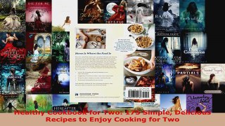 Read  Healthy Cookbook for Two 175 Simple Delicious Recipes to Enjoy Cooking for Two Ebook Free