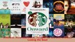 Download  Onward How Starbucks Fought for Its Life without Losing Its Soul PDF Free