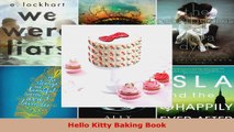 Read  The Hello Kitty Baking Book Recipes for Cookies Cupcakes and More PDF Free