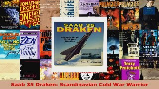 Read  Saab 35 Draken Scandinavian Cold War Warrior Ebook Free