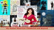 Read  One Dish at a Time Delicious Recipes and Stories from My ItalianAmerican Childhood and EBooks Online