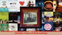 Read  Manhattan Gateway New Yorks Pennsylvania Station Golden Years of Railroading Ebook Free