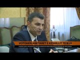 Votohen anëtarët e Këshillit të BSH - Top Channel Albania - News - Lajme