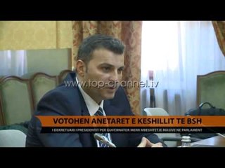 Votohen anëtarët e Këshillit të BSH - Top Channel Albania - News - Lajme