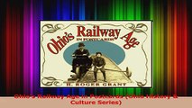 Read  Ohios Railway Age in Postcards Ohio History  Culture Series Ebook Free