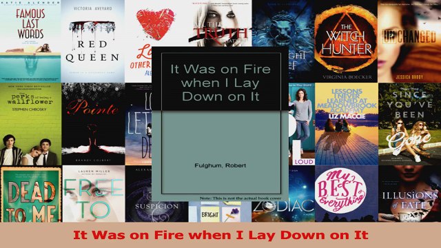 Read It Was on Fire when I Lay Down on It Ebook Free