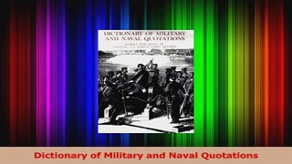 Dictionary of Military and Naval Quotations PDF