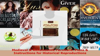 Read  Medieval  Renaissance Furniture Plans  Instructions for Historical Reproductions PDF Online