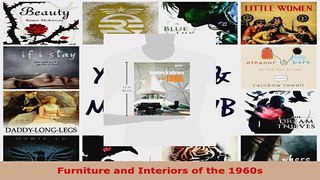 Download  Furniture and Interiors of the 1960s Ebook Free