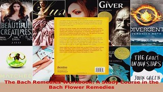 Download  The Bach Remedies Workbook A Study Course in the Bach Flower Remedies PDF Free