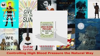 Read  Controlling High Blood Pressure the Natural Way Ebook Free