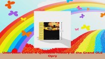 Unbroken Circle A Quotable History of the Grand OLE Opry PDF