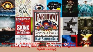 Read  Earthway A Native American Visionarys Path to Total Mind Body and Spirit Health Ebook Free
