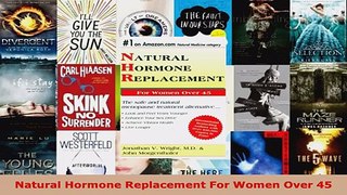 Read  Natural Hormone Replacement For Women Over 45 Ebook Free