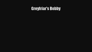 Greyfriar's Bobby [Download] Full Ebook