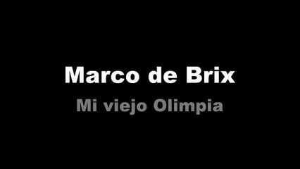 Marco de Brix   Mi viejo Olimpia