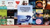 Read  Hypnosis Advanced Techniques of Hypnotherapy and Hypnoanalysis Ebook Free