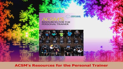 ACSMs Resources for the Personal Trainer PDF