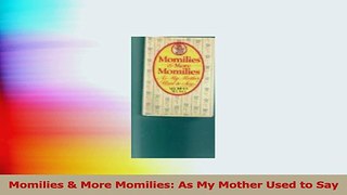 Momilies  More Momilies As My Mother Used to Say Read Online